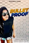 Sophia Dias Is Bullettproof - Chicago based recording artiste Sophia Dias has already hit the ground running in Jamaica recording her first ever album called Bullettproof