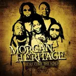 Longevity, Sold out Arenas, Worldwide Chart Topping, After 5 Years Hiatus Morgan Heritage Releases "Here Come The Kings"