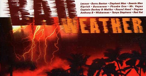 Bad Weather Riddim