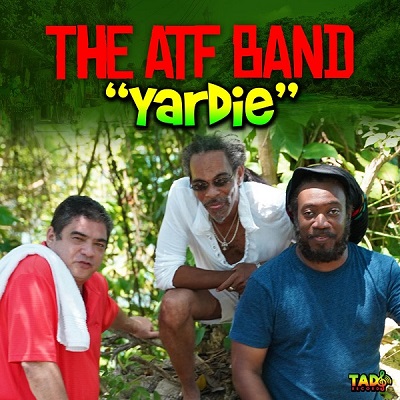 Reggae group The ATF Band - Yardie - Tad’s Record