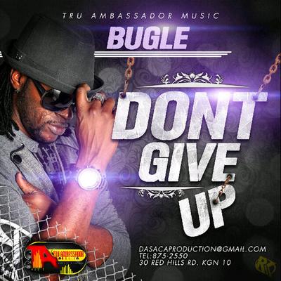 Bugle Don't give Up