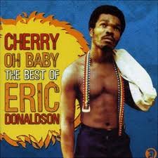 Eric Donaldson Cherry O Baby