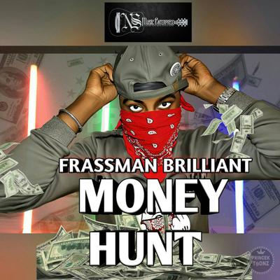 Frassman Brilliant - Money Hunt