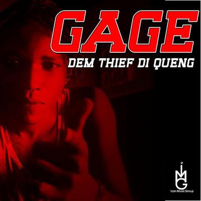 Gage - Dem Tief Di Queng Prod. by Icon Music Group