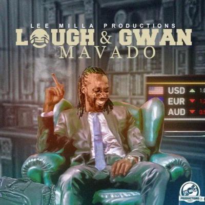 Mavado Laugh and Gwan