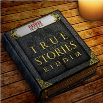 True Stories Riddim