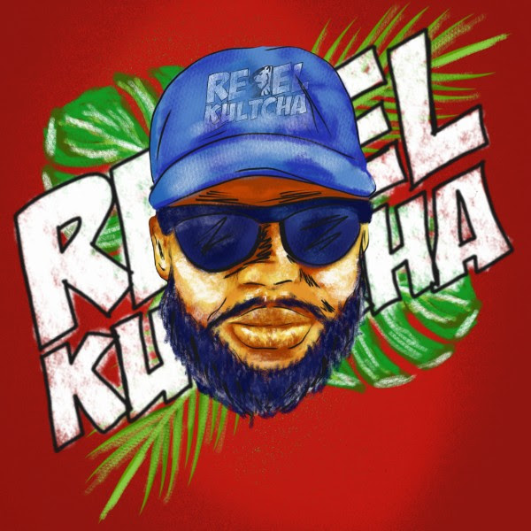 Rebel Kultcha Album Out Now!