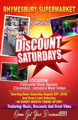 Rhymesbury Supermarket presents "Discount Saturdays" - Rhymesbury supermarket presents "Discount Saturdays", starting Saturday August 25th, 2018 and will continue every last Saturday monthly there after.