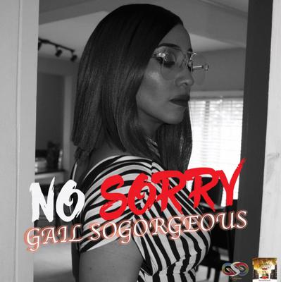 Gail So Gorgeous - No Sorry)