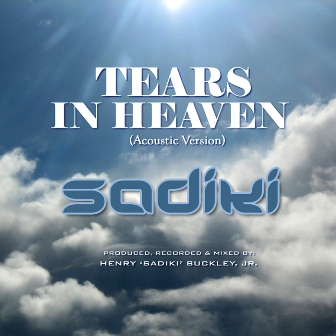 Singer Sadiki “Tears In Heaven (Acoustic Version)” 