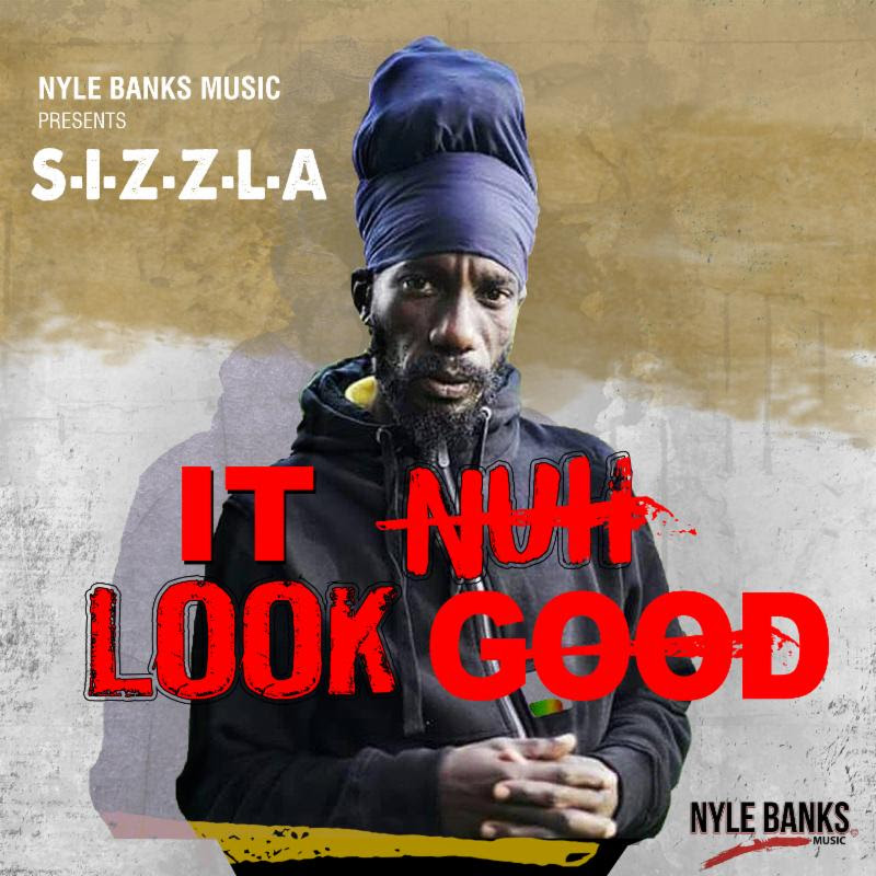 Sizzla - It Nuh Look Good