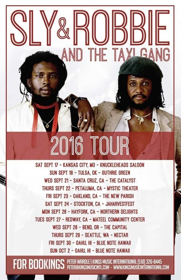 Sly & Robbie & The Taxi Gang - Touring North America & Hawaii