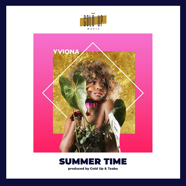 It’s Summer Time With Gold Up & Yviona
