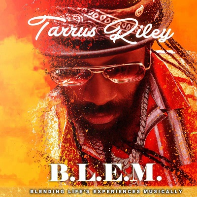 Tarrus Riley - B.L.E.M EP