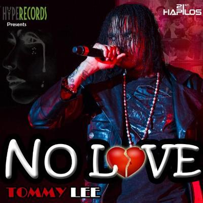 Tommy Lee Sparta No Love