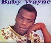 Baby Wayne