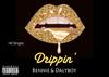 DRIPPING Song