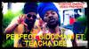 Perfect Giddimani & Teacha Dee World Premiere for 