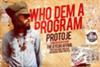 Protoje Who Dem a Program Lyrics