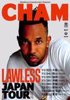 Cham #LawlessTour #Japan Fall 2017
