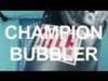 Champion  Bubbler