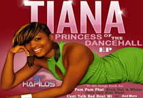 Tiana 'Princess of the Dancehall'