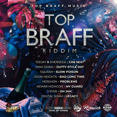 Teejay's Top Braff Music presents the Top Braff Riddim