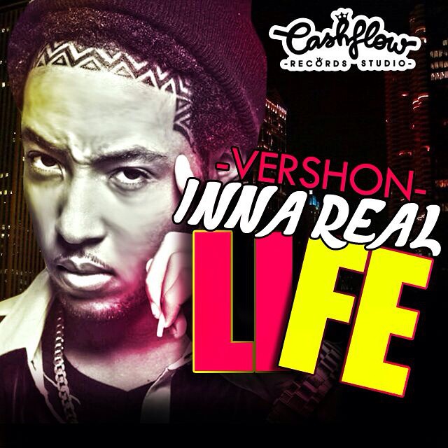 High hopes for vershon, 'inna real life' Single